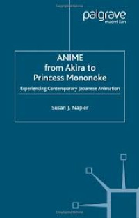 Image of Anime from Akira to Princess Mononoke: experiencing contemporary Japanese animation