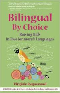 Image of Bilingual by choice: raising kids in two (or more!) languages
