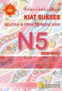 Image of Kiat sukses mudah & praktis mencapai N5