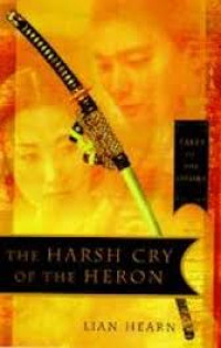 Image of Kisah Klan Otori : The Harsh Cry of the Heron