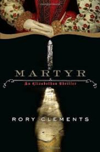 Image of Martyr : an Elizabeth thriller