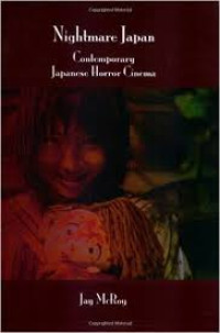 Image of Nightmare Japan: contemporary Japanese horror cinema