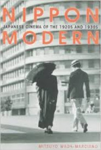 Image of Nippon modern : Japanese cinema of the 1920s and 1930s