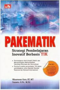Image of Pakematik: strategi pembelajaran inovatif berbasis TIK