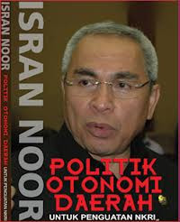 Image of Politik otonomi daerah: untuk penguatan NKRI
