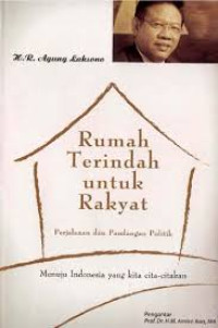 Image of Rumah terindah untuk rakyat: perjalanan dan pandangan politik