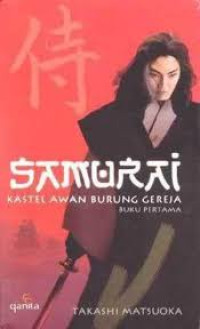 Image of Samurai : Kastel awan burung gereja (Buku pertama)