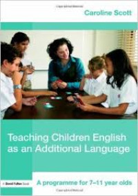 Image of Teaching children English as an additional language: a programme for 7-11 year olds