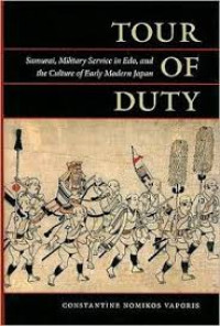 Image of Tour of duty : samurai, military service in Edo, and the culture of early modern Japan