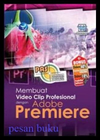 Image of Membuat video clip profesional dengan Adobe Premiere