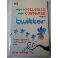 Image of Mengubah Follower menjadi Customer denga twitter