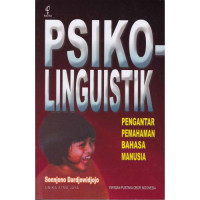 Image of Psikolinguistik: Pengantar Pemahaman Bahasa Manusia