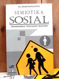 Image of Semiotika Sosial: Pandangan Terhadap Bahasa