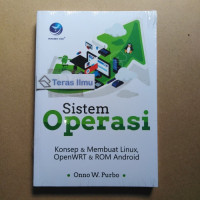 Image of Sistem Operasi konsep & membuat Linux, OpenWRT & ROM Android