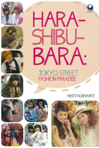 Image of Hara-shibu-bara : Tokyo street fashion paradise