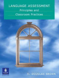 Image of Language Assessment : Principles and classrom practice