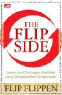 Image of The flip side: lepas dari belenggu perilaku yang menghambat kesuksesan
