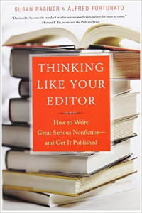 Image of Thinking like your editor: how to write great serious nonfiction-- and get it published