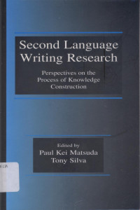 Image of Second language writing research: Perspective on the process of knowledge construction